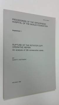 Rupture of the rotator cuff : operative repair : an analysis of 128 consecutive cases