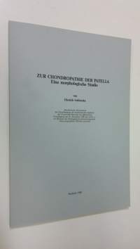 Zur Chondropathie der Patella : eine morphologische Studie