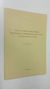 Role of brain monoamines in ethanol consumption and acute intoxication of rats