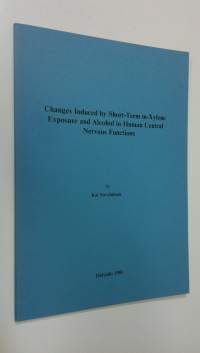 Changes induced by short-term m-xylene exposure and alcohol in human central nervous functions