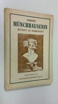 Parooni von Munchhausenin retket ja seikkailut