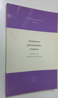 Yleiskatsaus psykofarmakoterapiaan