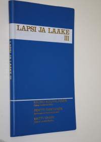 Lapsi ja lääke III