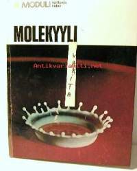 Molekyyli  Moduli karttuvaa tietoa