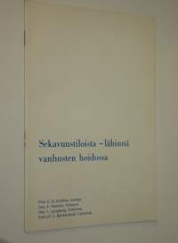 Sekavuustiloista - lähinnä vanhusten hoidossa