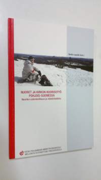 Nuoret ja kirkon nuorisotyö : nuorten uskonnollisuus ja elämänhallinta (ERINOMAINEN)