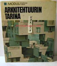 Arkkitehtuurin tarina   Moduli karttuvaa tietoa