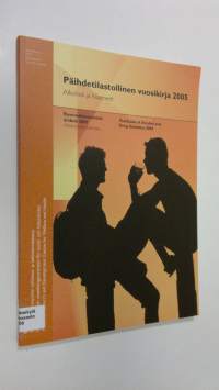 Päihdetilastollinen vuosikirja 2005