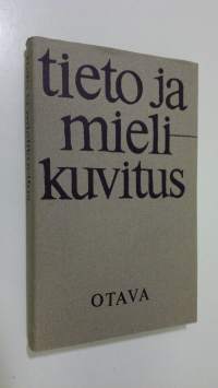 Tieto ja mielikuvitus : Professori Irma Rantavaaran juhlakirja 451968