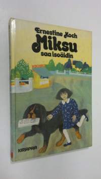 Miksu saa isoäidin