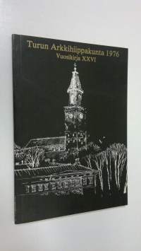 Turun Arkkihiippakunta 1976 : Vuosikirja XXVI