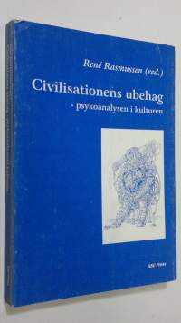 Civilisationens ubehag - psykoanalysen i kulturen