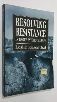 Resolving Resistance in Group Psychotherapy