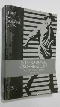 International Organizations : principles and issues