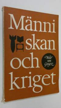 Människan och kriget : psykologiska reaktioner