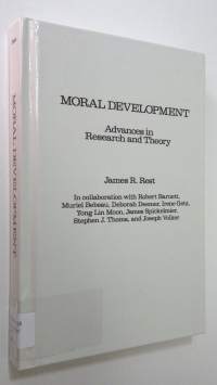 Moral development : Advances in Research and Theory