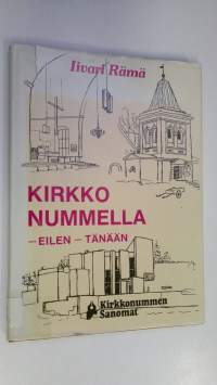 Kirkko nummella : eilen - tänään