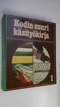 Kodin suuri käsityökirja 1-2