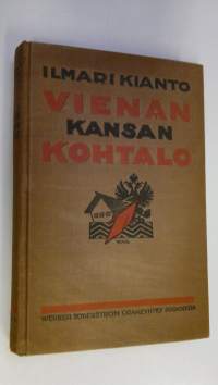 Wienan kansan kohtalo : heimoromaani