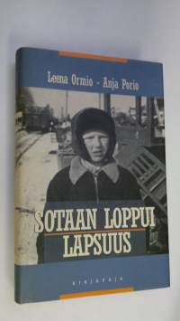 Sotaan loppui lapsuus