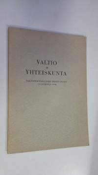 Valtio ja yhteiskunta : Valtiotieteellisen yhdistyksen vuosikirja 1956