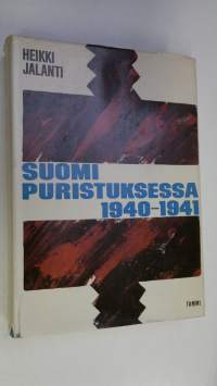 Suomi puristuksessa 1940-1941