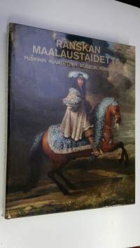 Ranskan maalaustaidetta Puskinin kuvataiteen museon kokoelmista