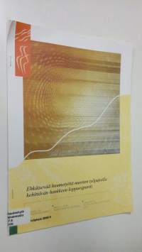 Ehkäisevää huumetyötä nuorten työpajoilla kehittävän hankkeen loppuraportti