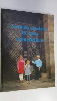 Orimattilan seurakunta 350 vuotta : juhlakirja