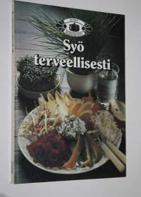 Syö terveellisesti