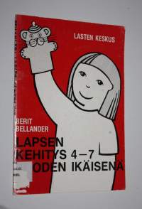 Lapsen kehitys 4-7 vuoden ikäisenä