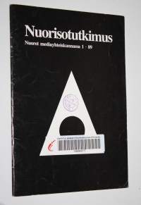 Nuorisotutkimus 1/1989 : Nuoret mediayhteiskunnassa