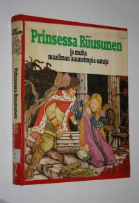 Prinsessa Ruusunen ja muita maailman kauneimpia satuja