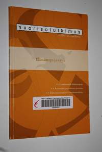 Nuorisotutkimus 4/2006 : Elämäntapa ja -tyyli