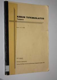 Kokoava seurakunta : Tutkimus kirkolliseen toimintaan osallistumisesta Tampereella keväällä 1970