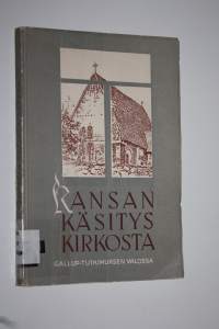 Kansan käsitys kirkosta Gallup-tutkimuksen valossa