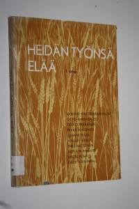 Heidän työnsä elää 1