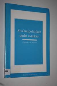 Sosiaalipolitiikan uudet avaukset : opintomoniste