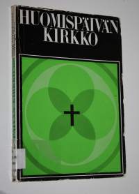 Huomispäivän kirkko : Turun arkkihiippakunnan vuosikirja 18, 1967