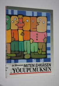 Miten ehkäisen työuupumuksen