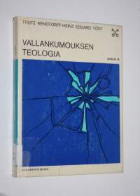 Vallankumouksen teologia : Puheenvuoroja ja aineistoa kirkkoa ja vallankumousta koskevaan keskusteluun