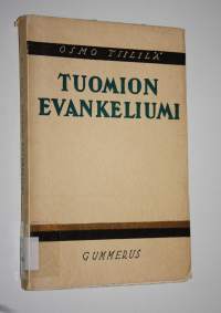 Tuomion evankeliumi : uskonnollisen toivon tutkistelua