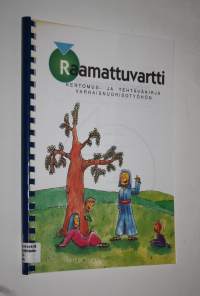 Raamattuvartti : kertomus- ja tehtäväkirja varhaisnuorisotyöhön