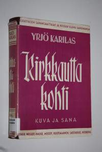 Kirkkautta kohti : eri aikojen sananjulistajien herätyspuheita