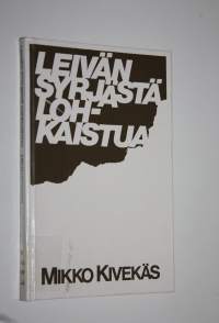 Leivän syrjästä lohkaistua