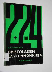 Opistolaisen laskennonkirja : kansanopistojen ja vastaavien oppilaitosten käyttöä varten