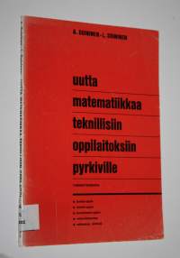 Uutta matematikka teknillisiin oppilaitoksiin pyrkiville