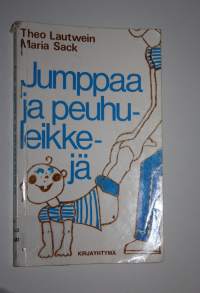 Jumppaa ja peuhuleikkejä