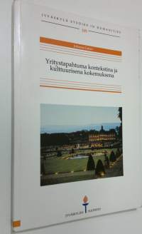 Yritystapahtuma kontekstina ja kulttuurisena kokemuksena