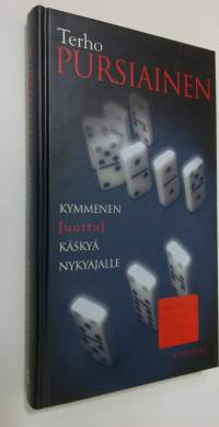 Kymmenen uutta käskyä nykyajalle : käskyt, selitykset, selvennykset